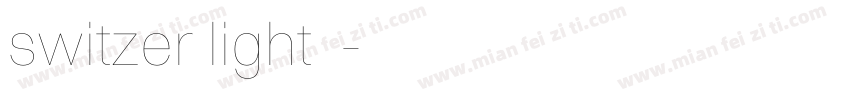switzer light字体字体转换